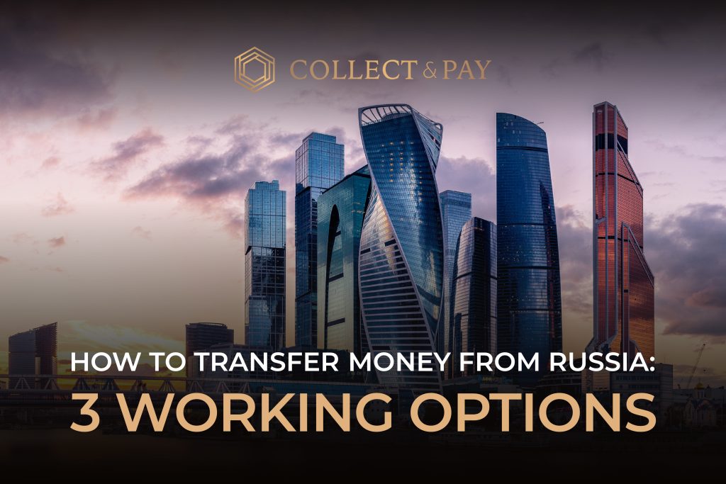 how-to-transfer-money-from-russia-3-working-options-collect-pay